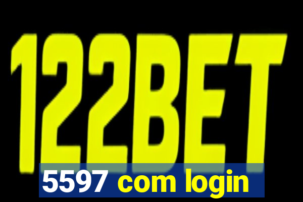 5597 com login